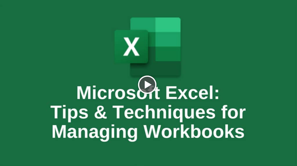 Online Excel Training: Tips & Techniques For Managing Workbooks 9 Screen Shot 2019 07 22 at 10.02.56 PM