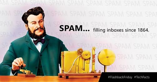From Telegraphs to USENET and How to Protect Yourself from Spam 5 Spam Messages